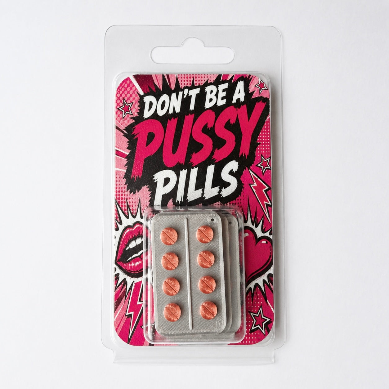 Don’t be a Pussy Pillen Scherzartikel